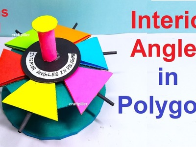 Interior angles - maths working model - maths tlm - diy - simple and easy | craftpiller
