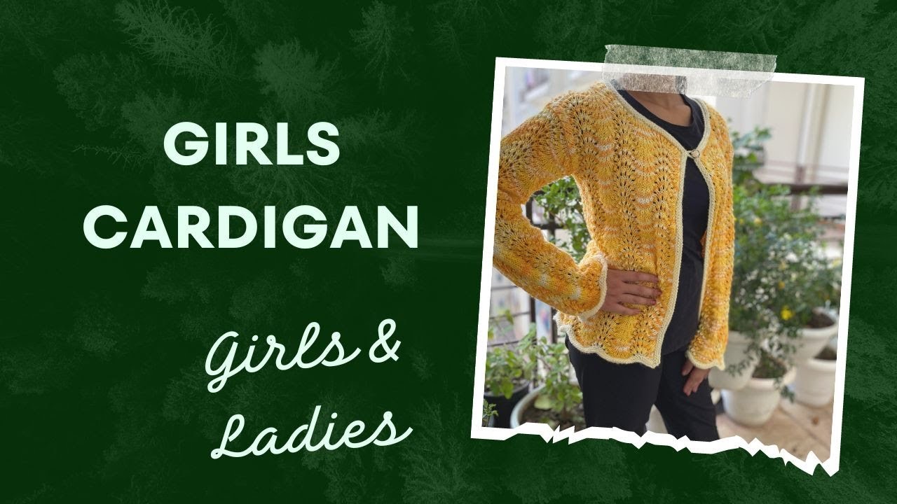 Knitting front open Cardigan for Girls. Ladies