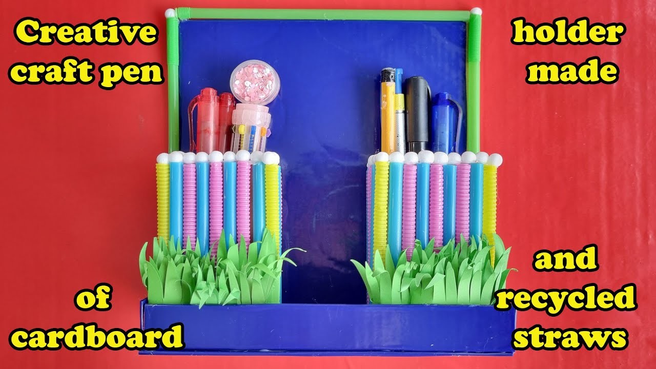 Creative craft pen holder made of cardboard and recycled straws | Nguyen Nhat DIY