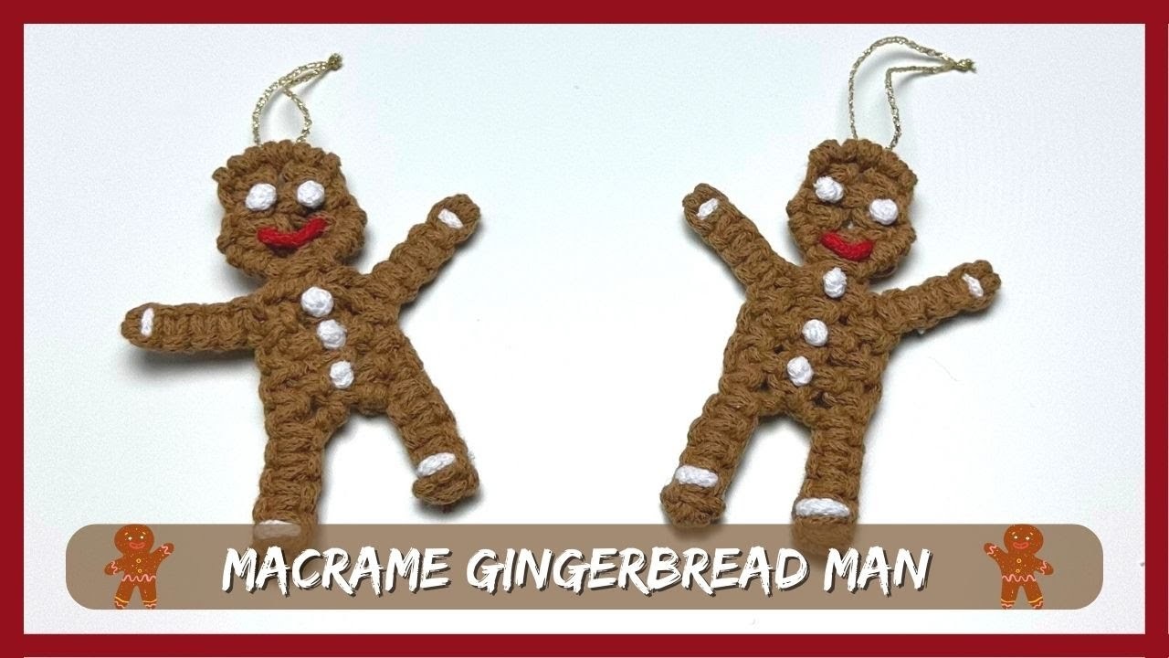 DIY Easy Macrame Gingerbread man tutorial, Handmade Gingerbread men