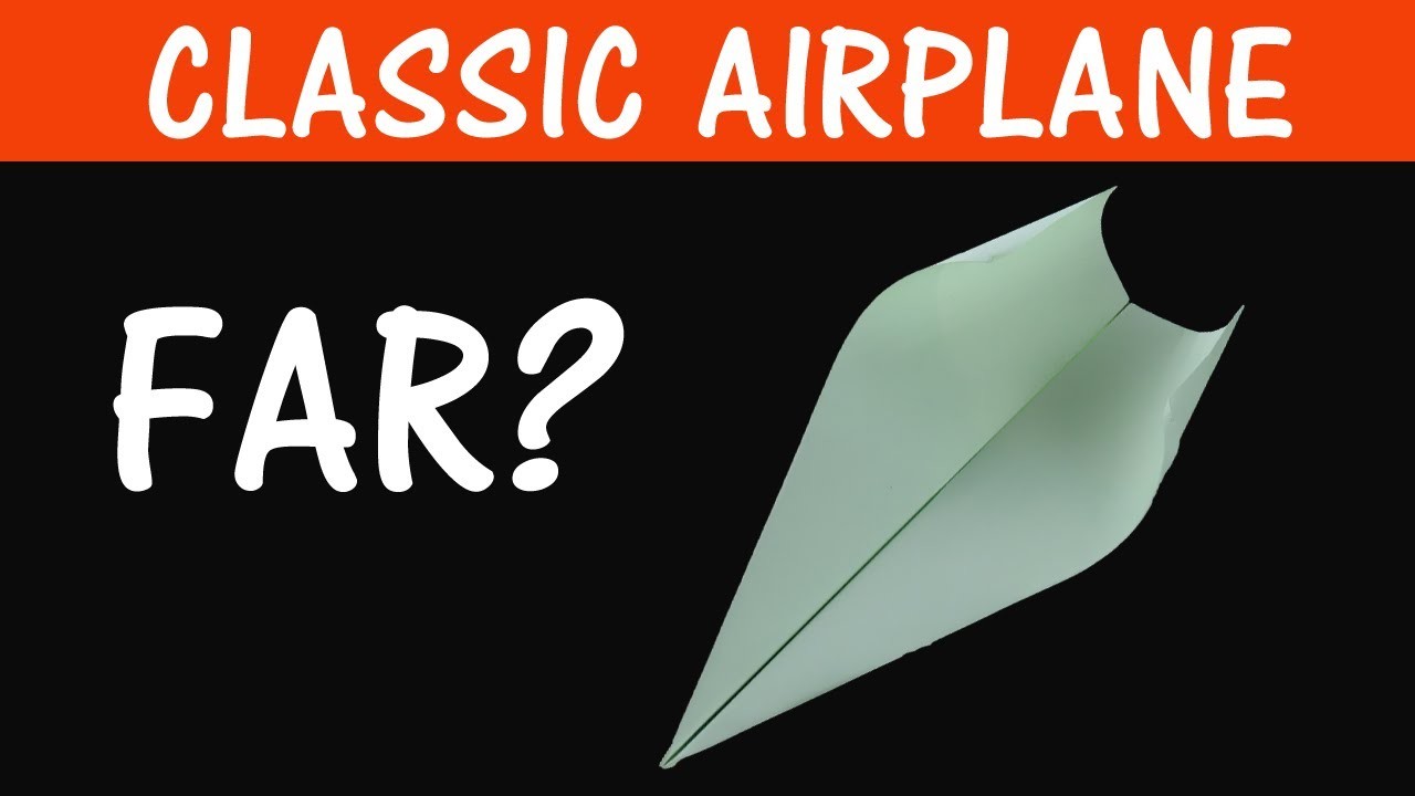 How to make a Classic Paper Airplane - ORIGAMI CRAFT DIY