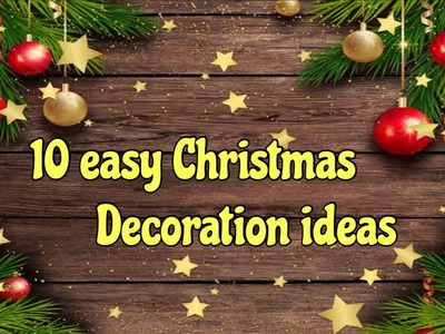 How to make Christmas decorations easy:Christmas craft ideas