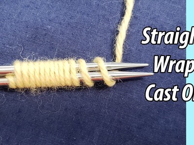 HOW TO: Straight Wrap Cast On