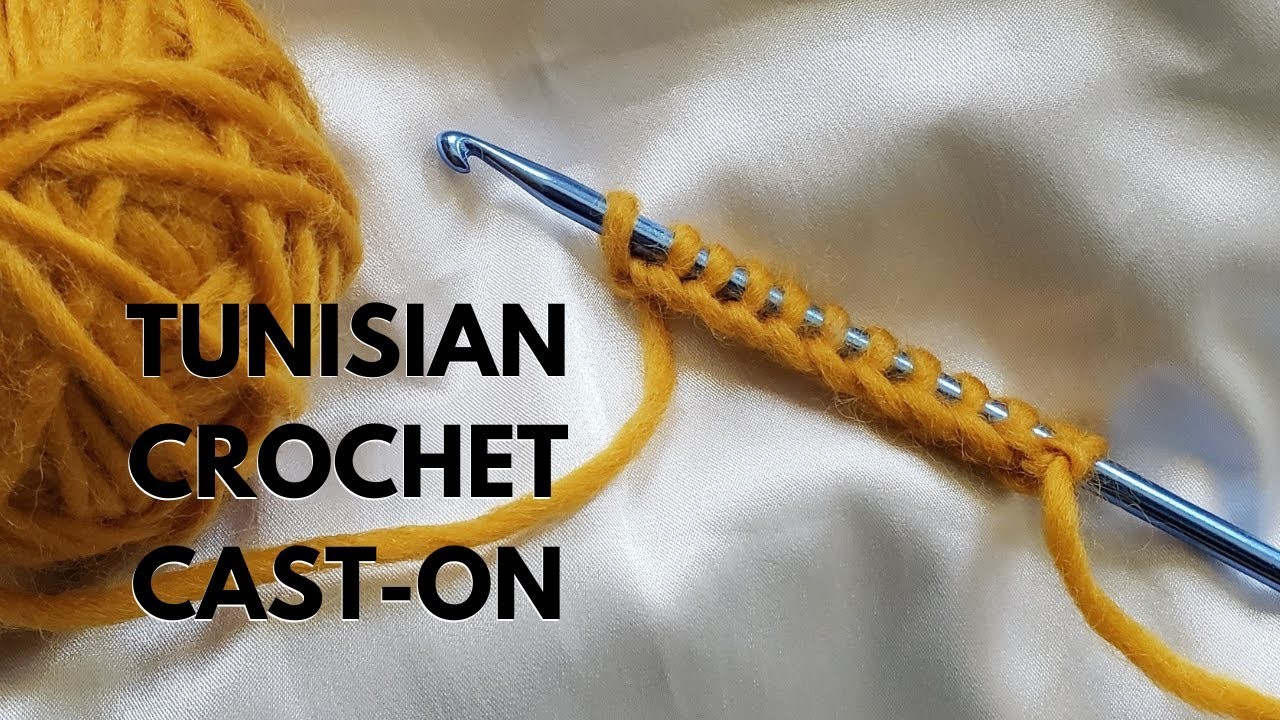 Tunisian Crochet Cast On Tutorial