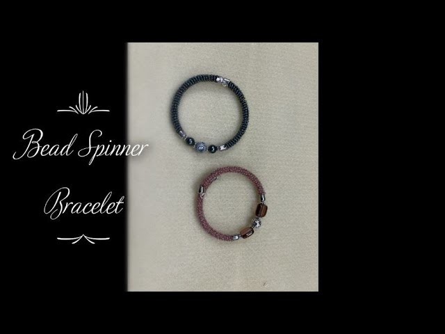 Bead Spinner Bracelet