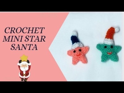 Crochet Mini Santa ???? ???? Star