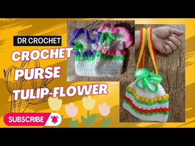 Crochet Tulip Flower Purse????????@Dr.Crochet #crochet #puffstitch #crocheting#tulipflowers