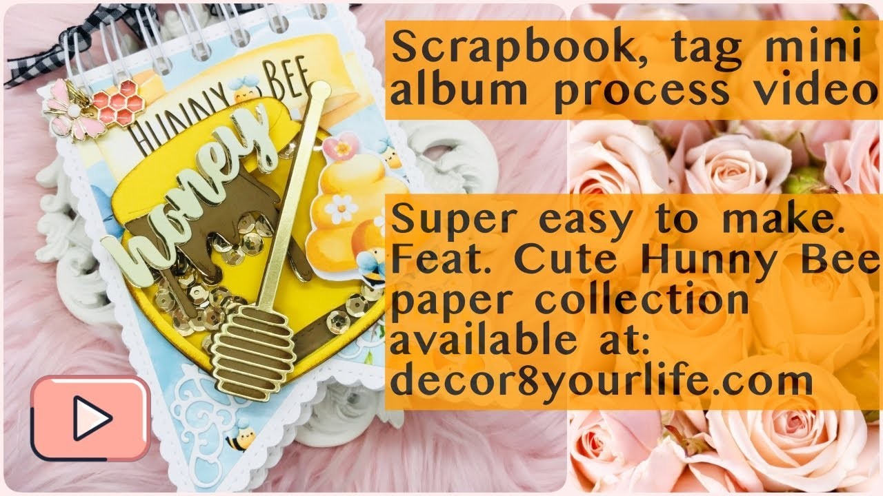 Cute Hunny Bee Tag Mini Album Process | Kawaii Characters Now Available | Decor8yourlife.com