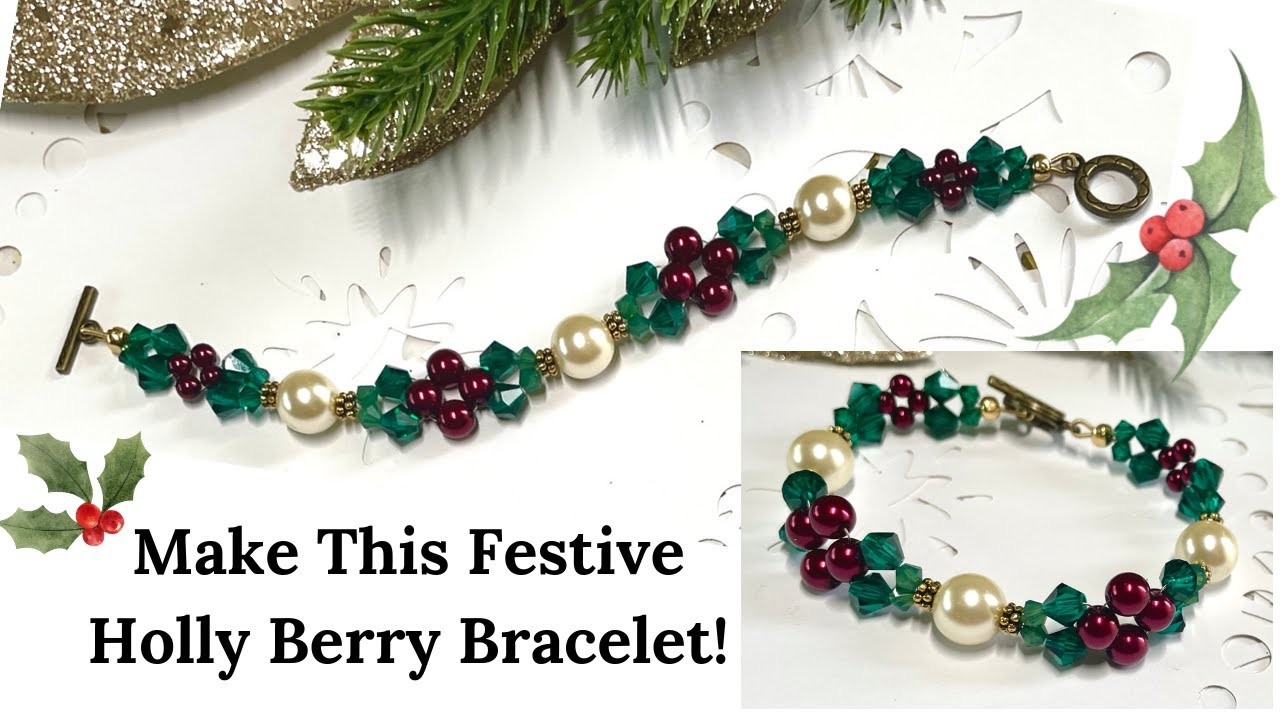 DIY Holiday Jewelry! Make This Crystal Holly Berry Bracelet!