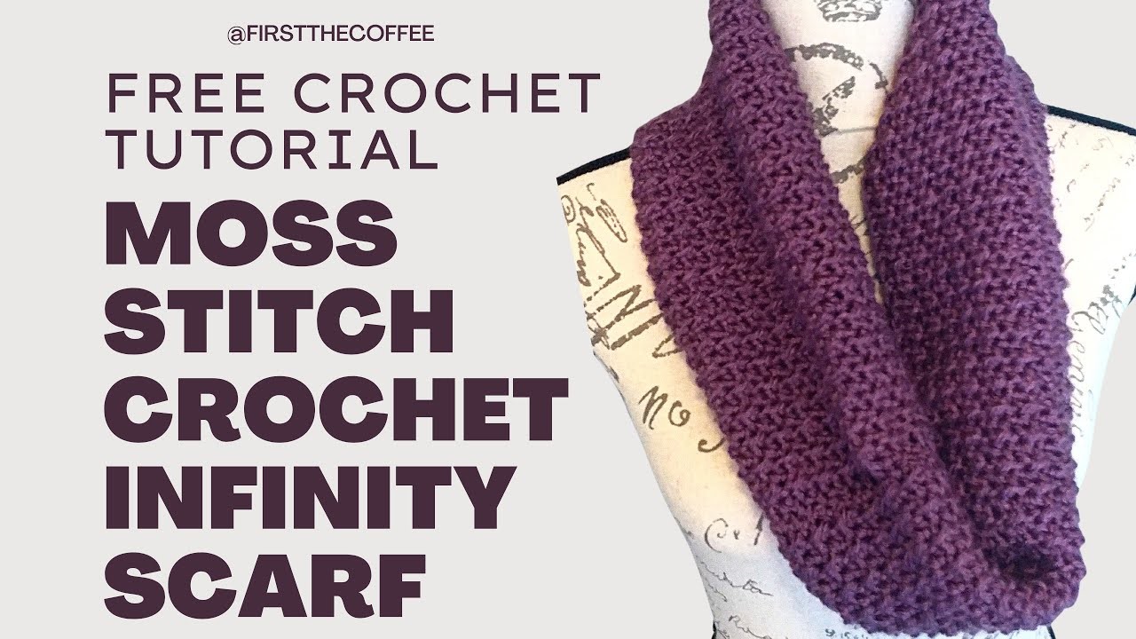 Even Moss Crochet Infinity Scarf Pattern Tutorial | Easy Crochet Infinty Scarf Pattern for Beginners