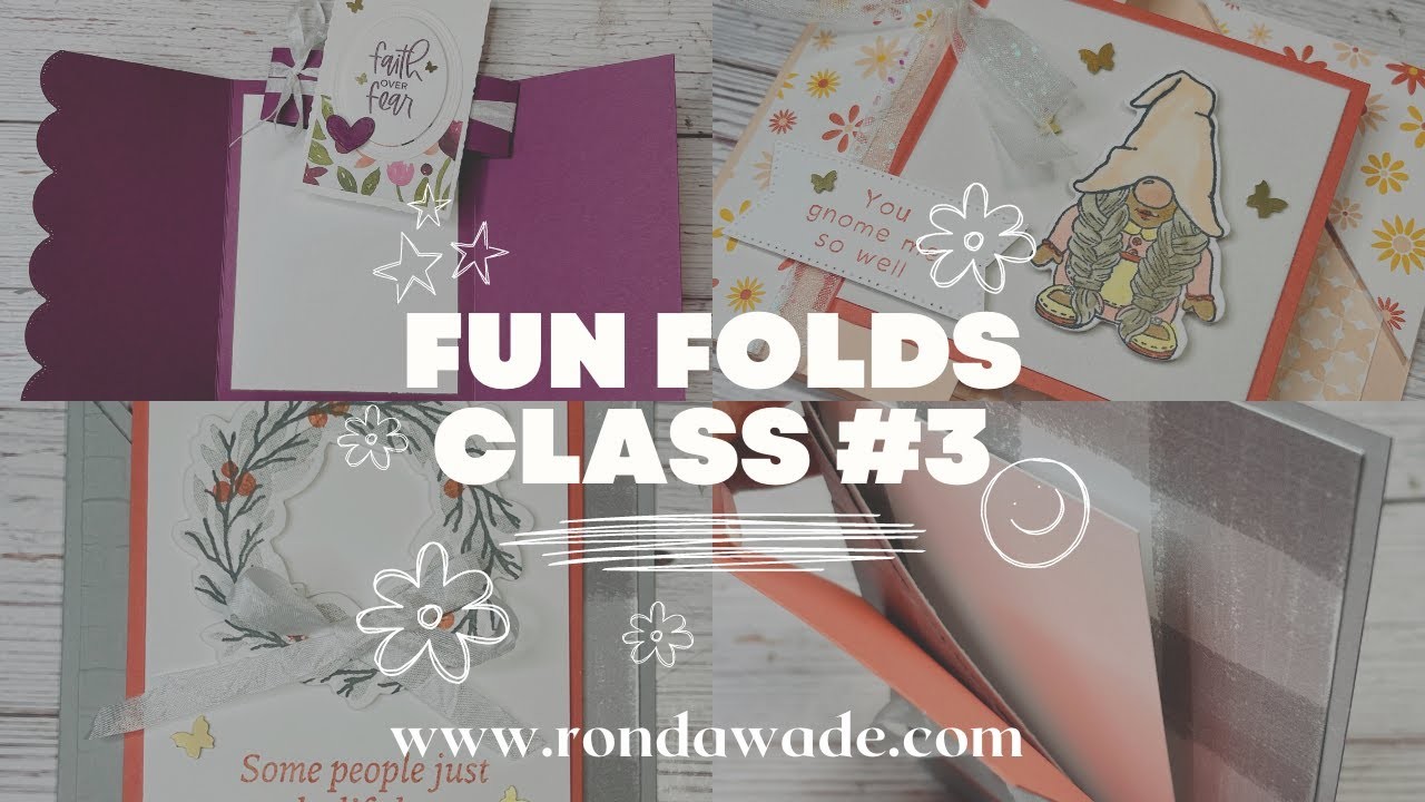 Fun Folds Online Card class #3 with Ronda Wade and Stampin' Up!