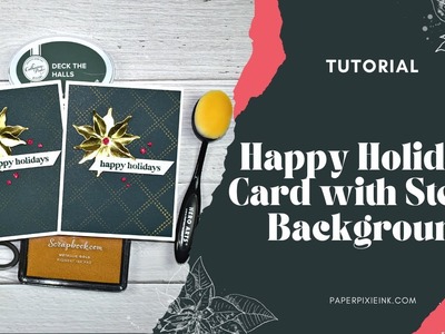 Happy Holidays Card with Stencil Background Tutorial