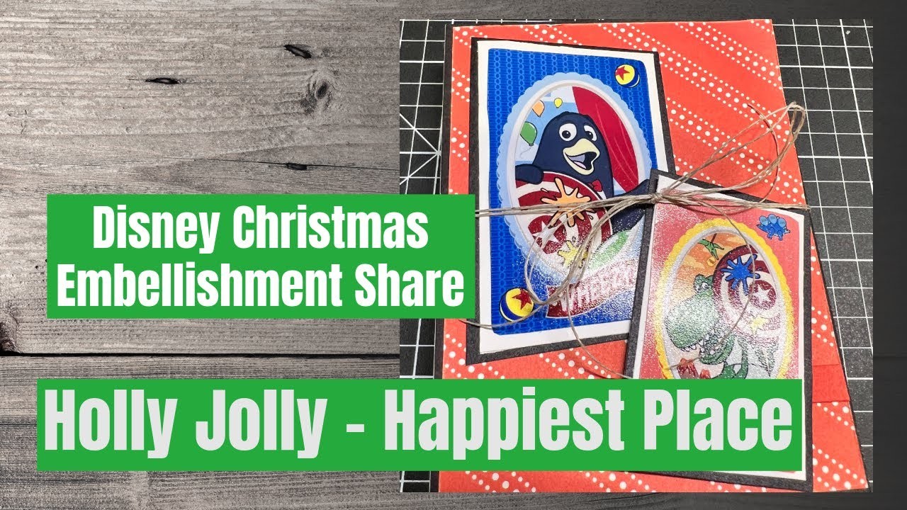 Holly jolly - Happiest Place Scrapbooking Embellishment Process Share