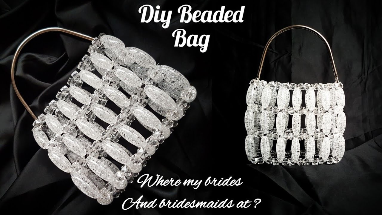 How to make this classy trendy beaded bag. *very detailed* Easy and fast beaded bag tutorial