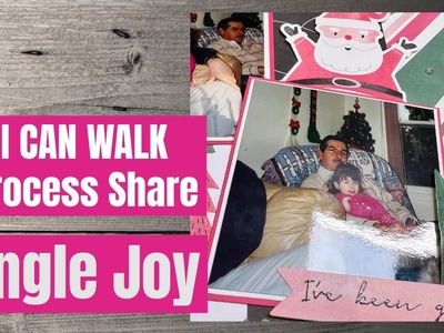 Jingle Joy Scrapbooking Process Share