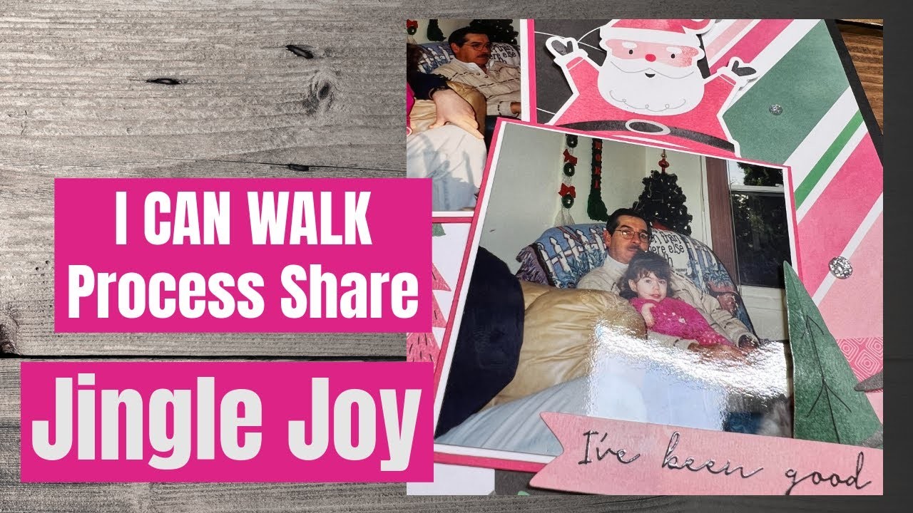 Jingle Joy Scrapbooking Process Share