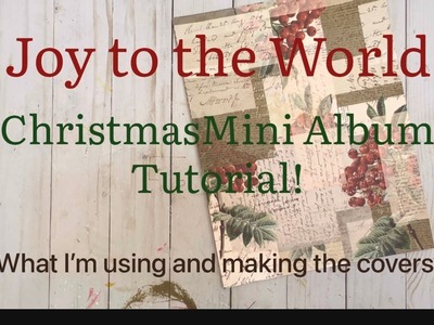 Joy to the World Christmas mini album!