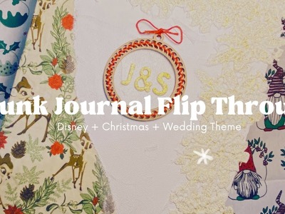 Junk Journal Flip Through - Wedding Album - Disney and Christmas Theme