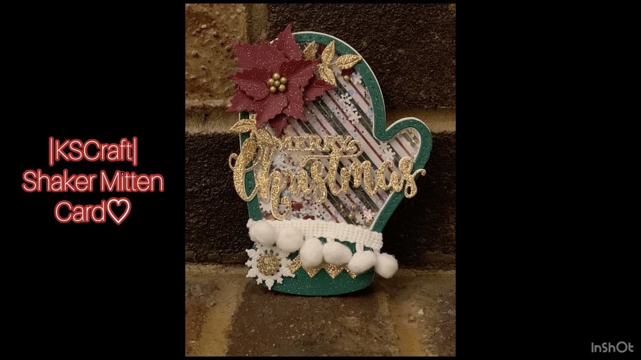 |KSCRAFT| HOW TO: DIY CHRISTMAS Mitten Shaker Card - Traditional Christmas Colors
