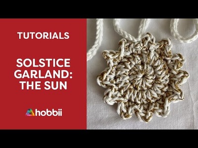 ✨ Solstice Garland: the Sun ☀️ Free Crochet Pattern ????