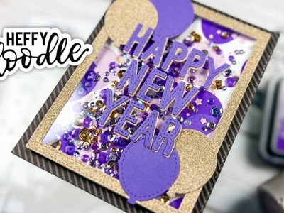 Tips for Crafting With Dies to Create a New Year Shaker Card [No Stamping!]
