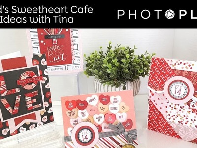 Tuesdays with Tina | 3 Valentines with the Cupid's Sweetheart Cafe Collection | PHOTOPLAY PAPER