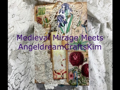 When #MedievalMirage Meets  #angeldreamcraftskim  Magic Happens.DT Project Beautiful