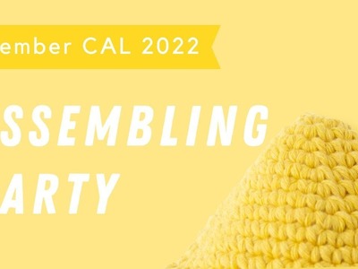 ASSEMBLING PARTY - December crochet along 2022