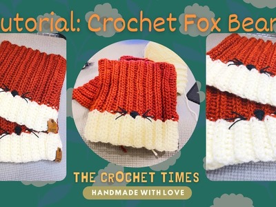 Beginner Friendly Easy Crochet Tutorial: Crochet Fox Beanie (1-2 years old)
