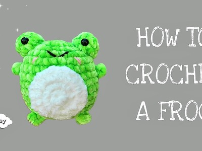 Beginner Tutorial: How to Crochet a Frog | Frog Amigurumi Tutorial | Xuxu Crochet