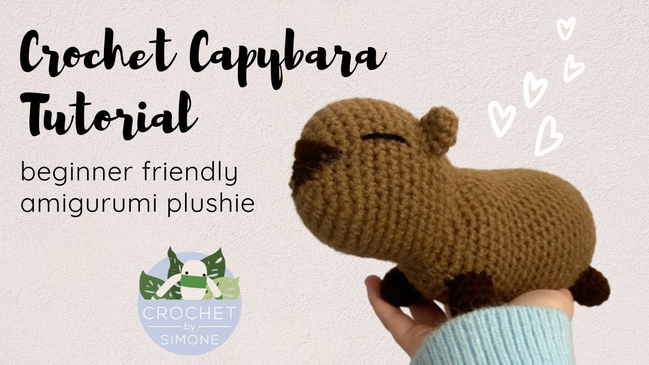 Crochet Capybara Tutorial. beginner friendly amigurumi plushie