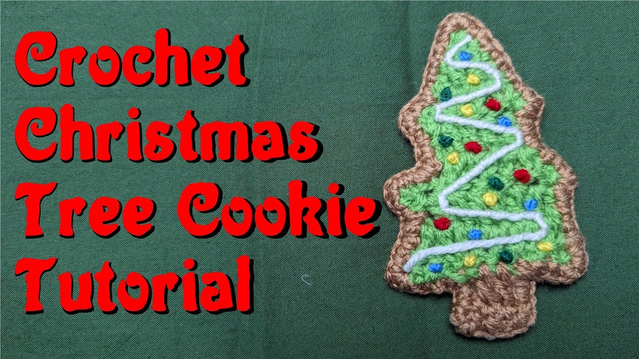 Crochet Christmas Tree Cookie Tutorial | Holiday Cookies #2