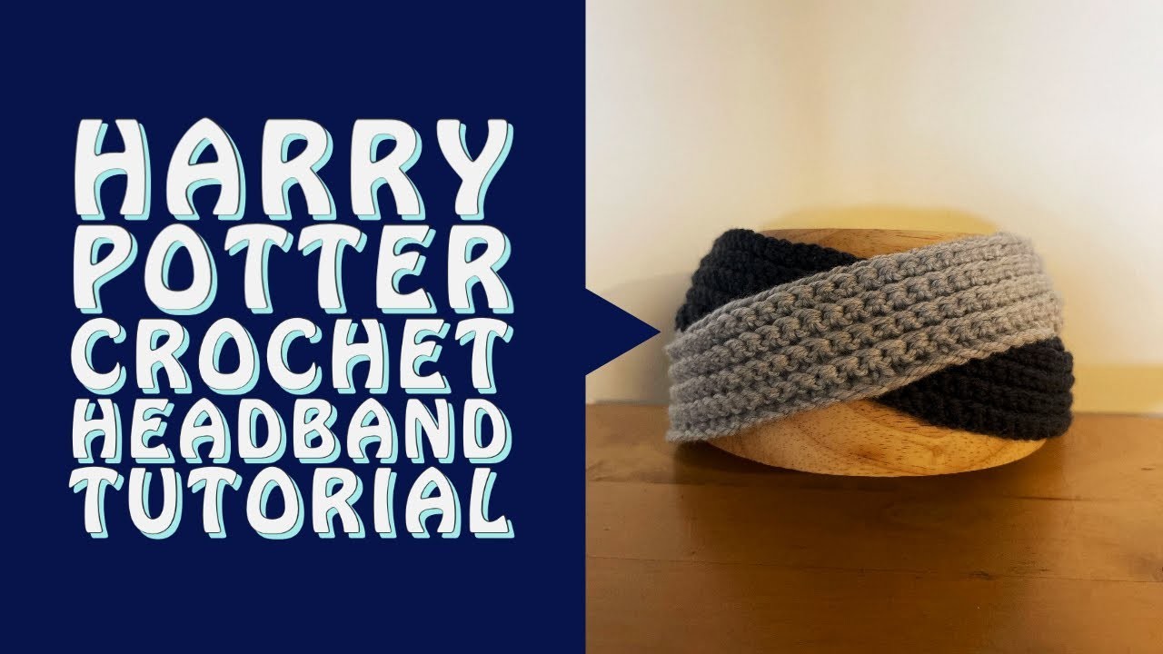 Harry Potter Crochet Headband Tutorial