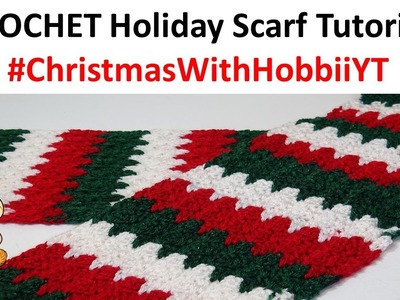 Holiday Scarf Crochet Tutorial  -  #ChristmaswithHobbiiYT - One Row Repeat