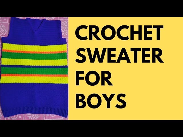 How to crochet Boys Sweater Tutorial ll Crochet Men Sweater for Beginners ll