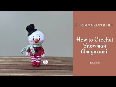 How to Crochet Snowman Amigurumi Doll || Snowman Amigurumi Christmas Ornament Pattern & Tutorial