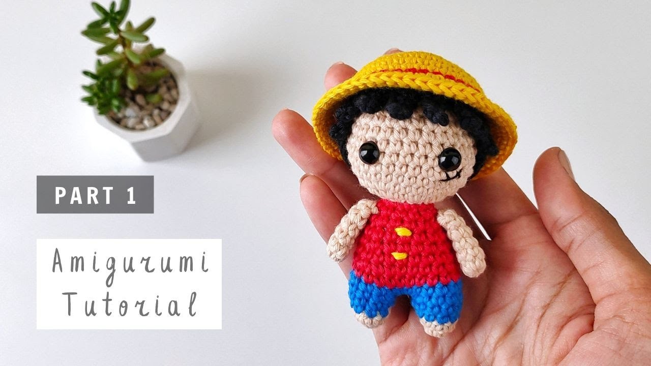 Luffy | Part 1 | How to Crochet | Amigurumi Tutorial