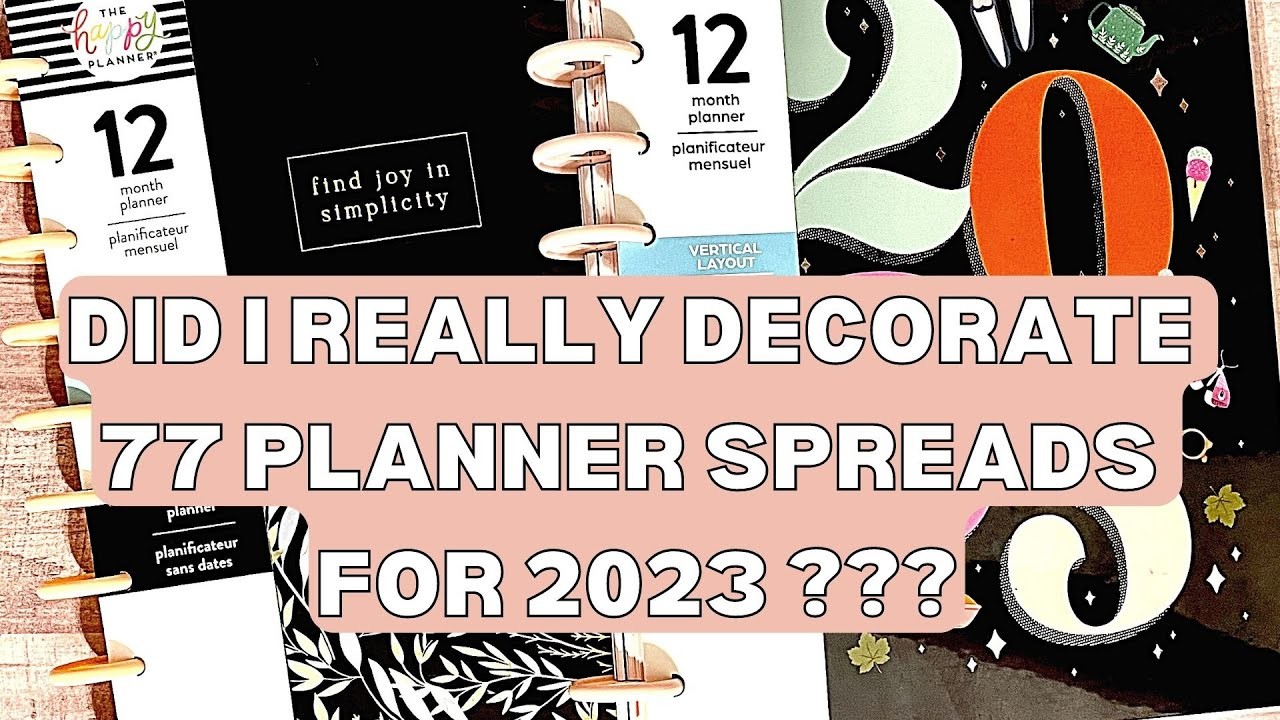 DID I REALLY DECORATE 77 PLANNER SPREADS FOR 2023?!?! FULL PLANNER FLIP THROUGH GIFT PLANNER