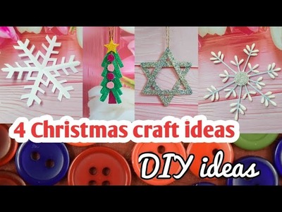 DIY||4 Christmas decorations ideas||Christmas craft ideas