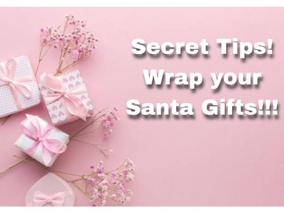 Secret Tips! Wrap your Santa Gifts!!! #christmas #newyear #newyear2023 #celebration #gift #giftwrap