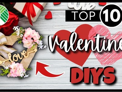 10 VALENTINES DIY Ideas For DECOR & Gifts! MUST Try Easy DOLLAR TREE HACKS That You can SELL Too!