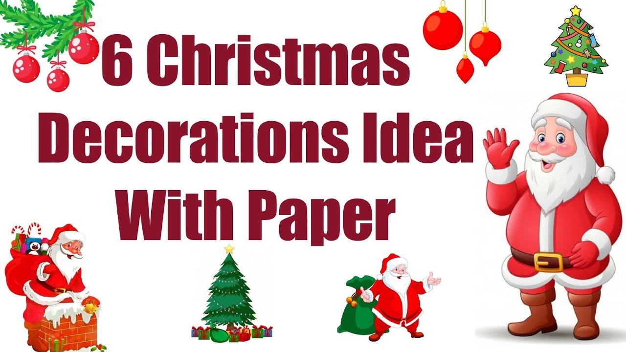 6 Christmas Decorations Idea With Paper.Paper Craft Idea.Room Decoration
