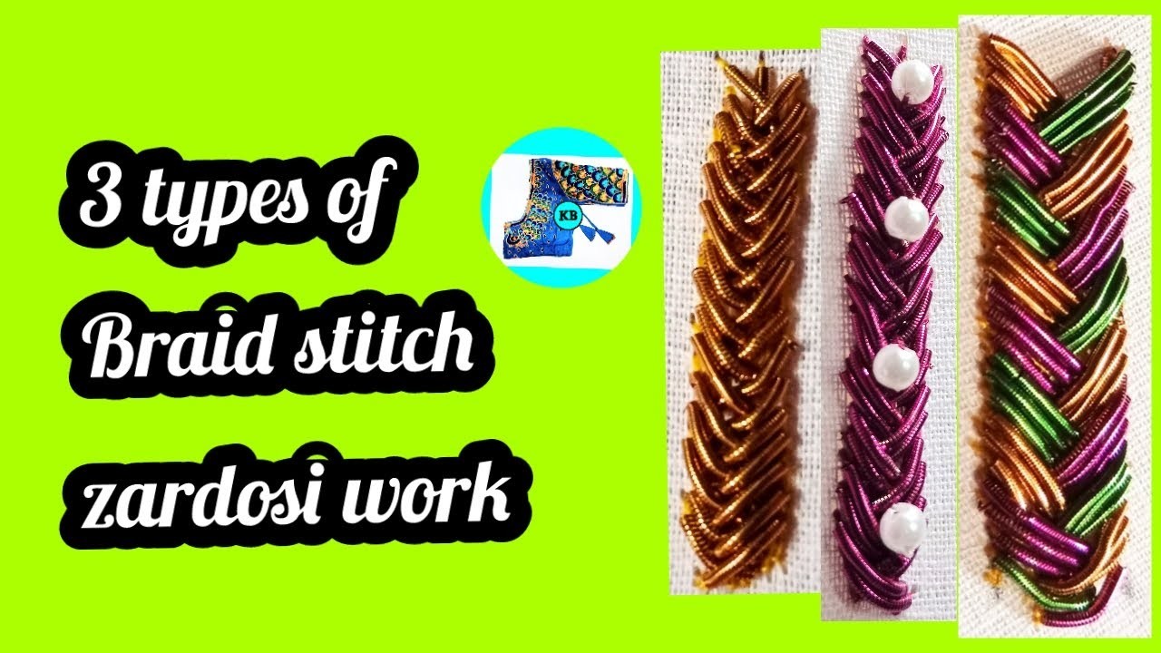 Advance class | zardosi braid stitch | 3 types | aari work tutorials in tamil @KBARTSANDCREATIONS
