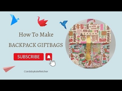 Backpack gift bags | no dies needed #handmadegiftbox #giftbag #tutorial #papercraft