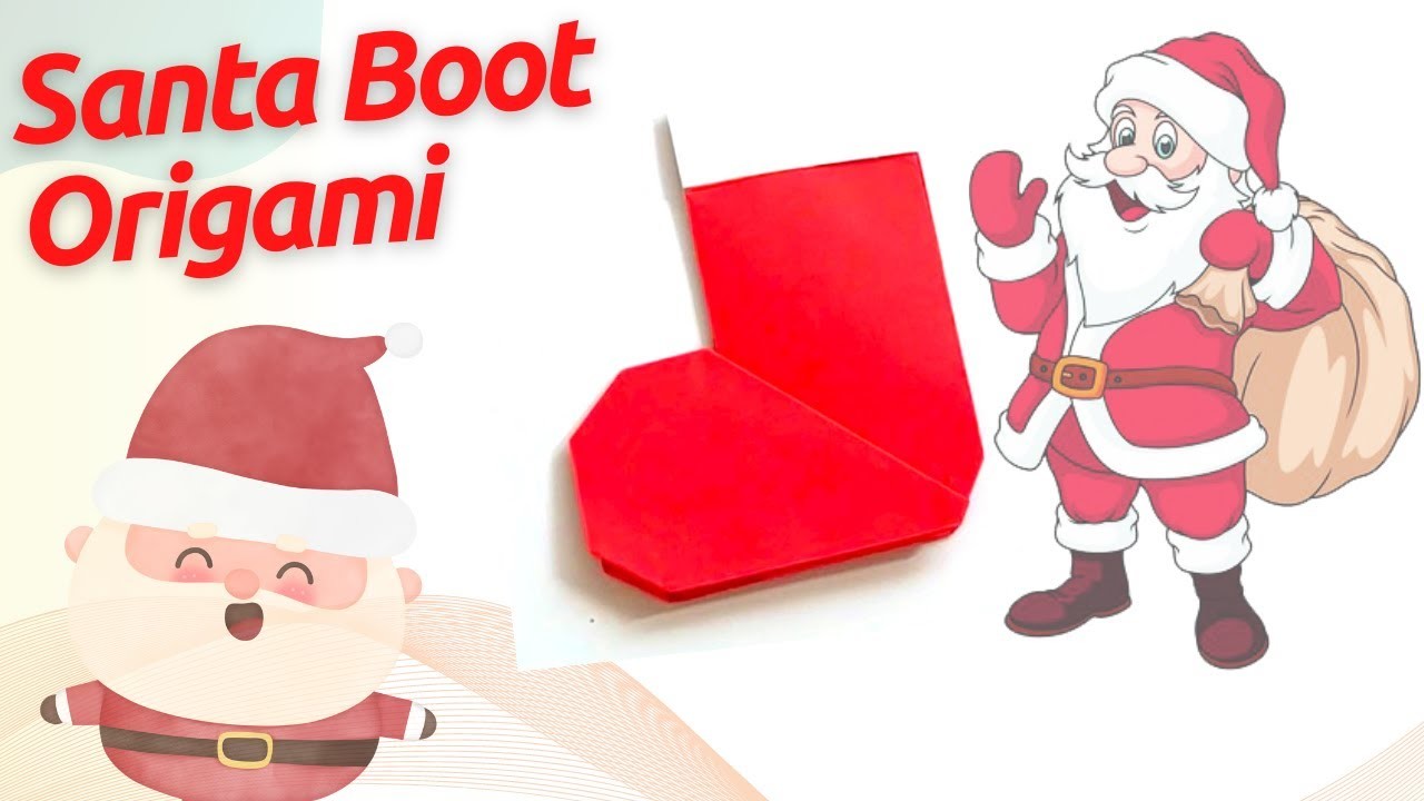 DIY Christmas Decorations: Santa Boot Origami Tutorial