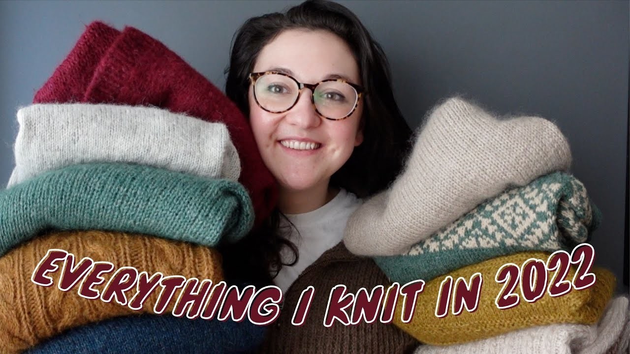 Everything I knitted in 2022! (part 1)