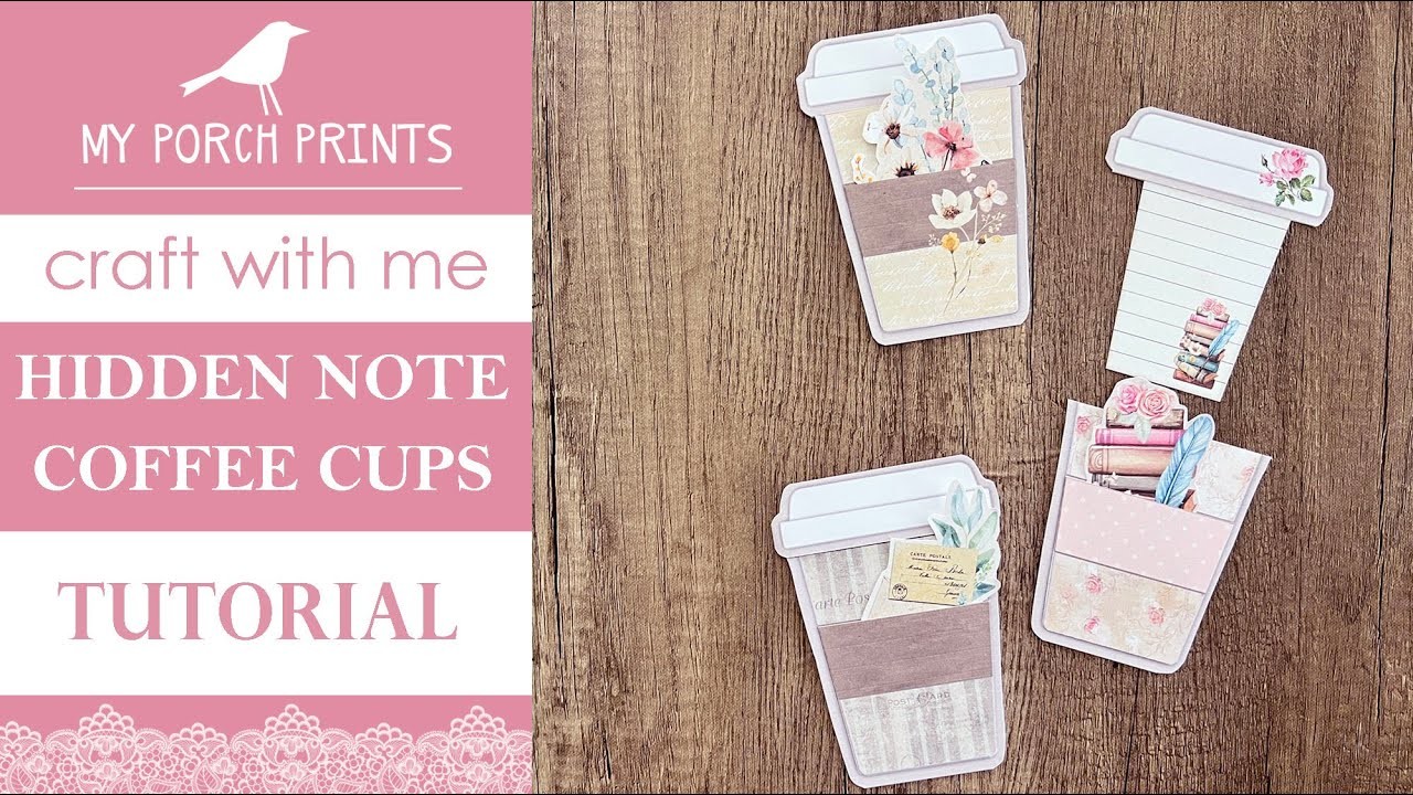 HIDDEN NOTE COFFEE CUPS | Craft With Me!???? | My Porch Prints Junk Journal & Crafting Tutorials