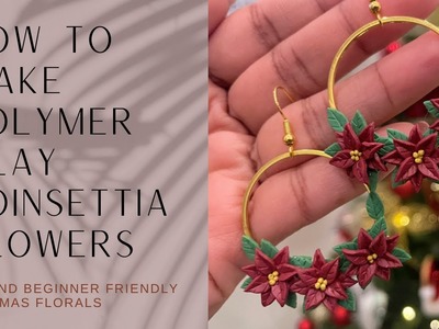 How To Make Easy Polymer Clay Poinsettias | Polymer Clay Christmas Hoop Earrings Tutorial
