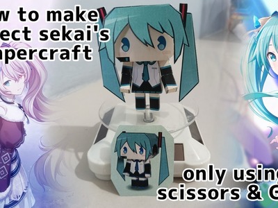 How to make papercraft project sekai (eng)