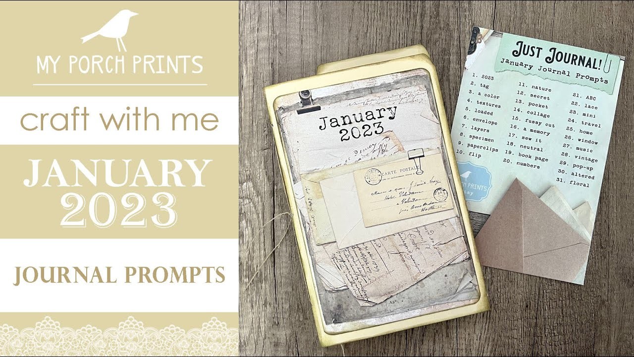JANUARY 2023 JUST JOURNAL PROMPTS | Craft With Me!???? | My Porch Prints Junk Journal Tutorials